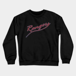 Rangers!! Crewneck Sweatshirt